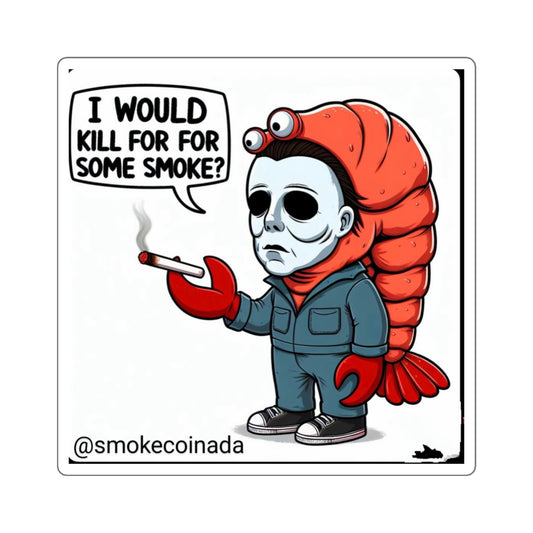 Kill 4 SMOKE Sticker